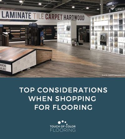 Top Considerations When Shopping for Flooring